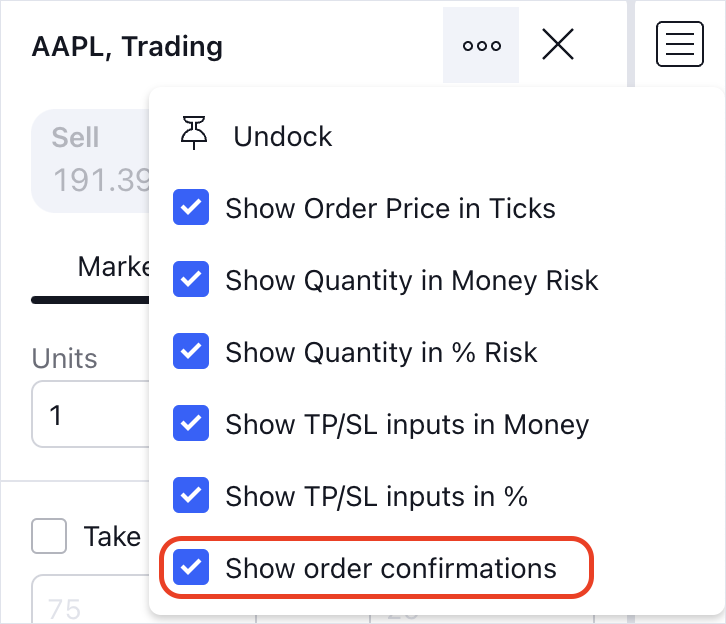 Order Ticket Settings Order Confirmations